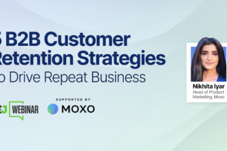 5 B2B Customer Retention Strategies To Drive Repeat Business [Webinar]