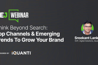 Think Beyond Search: Top Channels & Emerging Trends To Grow Your Brand